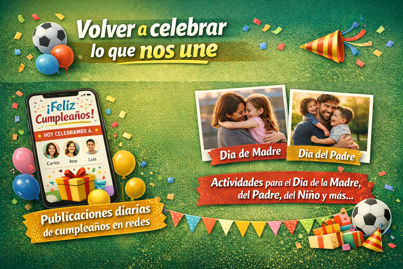 Volver a celebrar lo que nos une